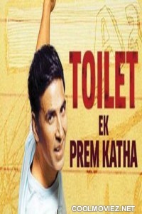 Toilet: Ek Prem Katha 2017 Bollywood Full HD Movie Free 